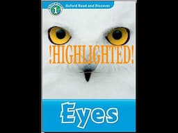 HIGHTLIGHTED - Oxford Read and Discover - Eyes - American accent