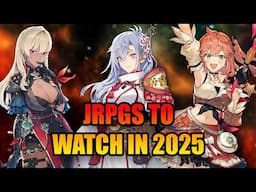 14 JRPGs To be Excited About in 2025