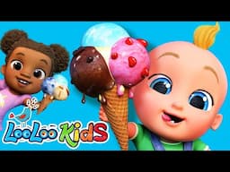 🍦 Ice Cream 🎉 Let's Play Every Day 🎶 Sing, and Enjoy with LooLoo Kids - Nursery Rhymes & Kids Songs