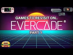 Evercade Games To Revisit Part 1!