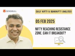 NIFTY & BANK NIFTY Analysis for Tomorrow | Stock Market Outlook | 05 February 2025, Wednesday