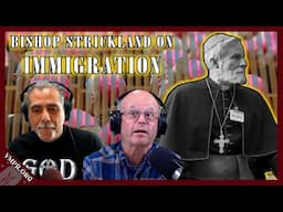 Catholics React: Bishop Strickland's Letter on Immigration