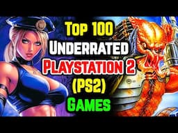 Top 100 Underrated PlayStation 2 (PS2) Games of All Time - Explored