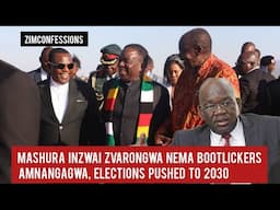 Mashura Inzwai Zvarongwa Nema Bootlickers aMnangagwa, Elections Pushed To 2030