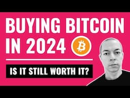 Is It Too Late To Buy Bitcoin?