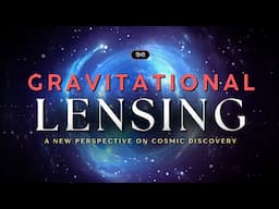 Gravitational Lensing - A New Perspective on Cosmic Discovery - [Hindi] - Infinity Stream