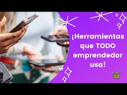 Apps IMPRESCINDIBLES para Emprendedores