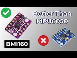 BMI160 Accelerometer Gyroscope | BMI160 vs MPU6050 | Usage with Arduino, ESP32 & RPI Pico