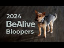 BeAlive 2024 Bloopers