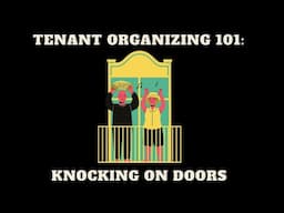 Tenant Organizing 101: Knocking On Doors