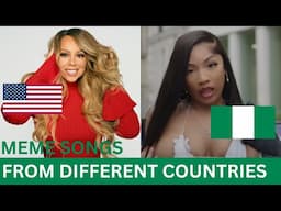 Meme songs from Different Countries! PT. 16