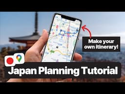 JAPAN TRAVEL TIPS: How to Use Google Maps to Plan Your Japan Travel