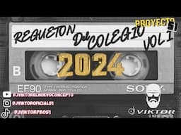 MIX REGUETON OLD SCHOOL DEL COLEGIO BY DJ VIKTOR. 🤠🤠🤠🇻🇪🇻🇪🇻🇪🇻🇪