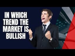 In which trend the crypto market is bullish | Crypto Currency |