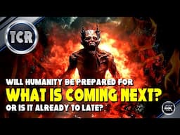 NEW VIDEO! What is Coming Next Humanity is NOT Prepared for 2024 (A MUST WATCH!)