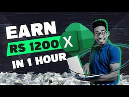 Excel Trick to earn Rs 1200 in 1 hour | Making Money from Excel 2024