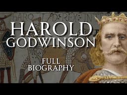 The Last Anglo Saxon King | Harold Godwinson | Full Biography