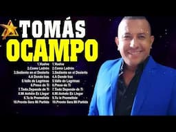 Tomás Ocampo Greatest Hits ~ Top 100 Artists To Listen in 2024