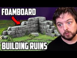 Making Realistic Fantasy Foamboard Building Ruins