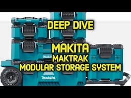 Makita MAKTRAK Modular Storage System | Deep-Dive