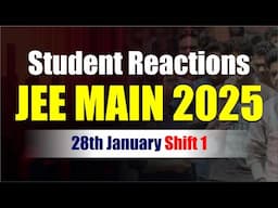 🔴 JEE Main 2025 Paper Analysis & Discussion | 28th Jan 2025 | Shift 1 | CP Kota