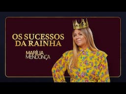 Marília Mendonça - Os Sucessos da Rainha