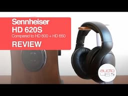 Sennheiser HD620S COMPARISON REVIEW (HD600/HD650)