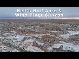 Stunning Wyoming Scenery: Wind River Canyon & Hell's Half Acre