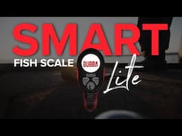 BUBBA Smart Fish Scale Lite Launch