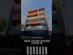 🏡 Luxury 4BHK Builder Floor in Gurgaon ❤️