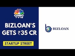 Bizloan Gets ₹35 Cr Co-Led By Michael & Susan Dell Foundation & BLinC Invest | CNBC TV18