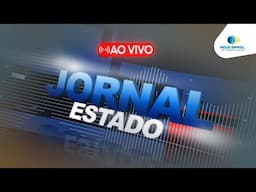 AO VIVO - JORNAL ESTADO - 04/02/25 - REDE BRASIL