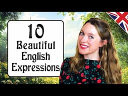 10 CHARMING English Expressions 🌹✨☺️ | Daily English 🫖 | British English 🇬🇧