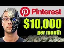 🤯$10,000/Month using AI Pinterest