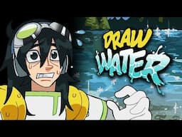 How I Draw Water