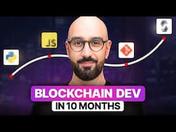 From Zero to Blockchain Developer in 10 Months: Complete Roadmap