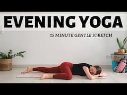 15 min Gentle Evening Yoga Routine | Relax & Unwind Before Bedtime