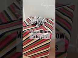 How to make a Big Bow for big gifts 🎁