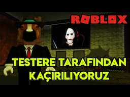 ⛓️ Testere Tarafından Kaçırılıyoruz ⛓️ | The Trials | Roblox Türkçe