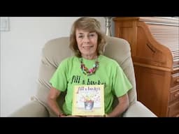 "Fill a Bucket" read aloud with author Carol McCloud