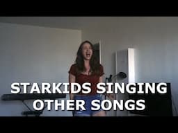 StarKids singing covers of non StarKid songs