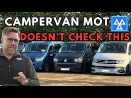 Don't Be Fooled: An MOT Doesn't Ensure Your Campervan is Safe!