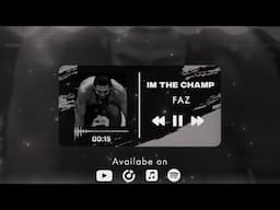 FAZ - Im The Champ