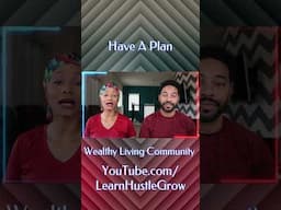 Building Wealth Millionaire Strategies | Have A Plan