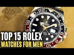 Top 15 Rolex Watches You Should BUY In 2025