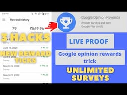 Live Proof | 3 hacks to get Fast Surveys in Google Opinion Rewards 2020 | Updated Bonus Tricks