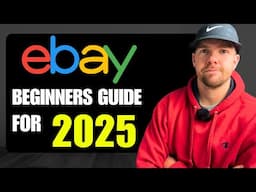 How to Sell on eBay for Beginners (2025 Step by Step Guide)