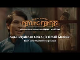 Awal Perjalanan Cita-Cita Ismail Marzuki dalam Serial Musikal Payung Fantasi