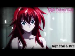 High School DxD [AMV] -- NEFFEX - Chance