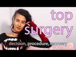 Non-Binary Top Surgery (No Hormones!!): 5-month Diary